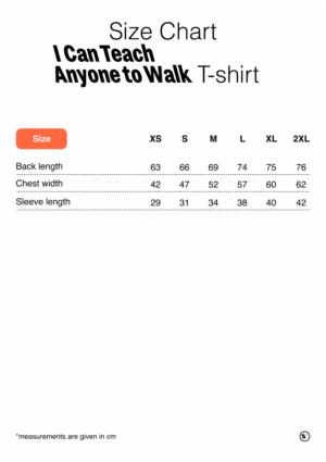 "I Can Teach Anyone to Walk" T-shirt - Image 3