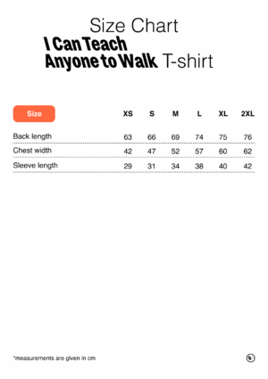 "I Can Teach Anyone to Walk" T-shirt - Image 3